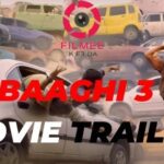 Baaghi 3 movie trailer