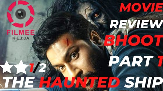 Bhoot Part One: The Haunted Ship Movie Review