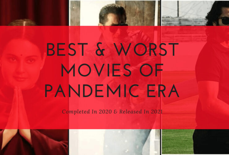 Best & Worst Movies of Pandemic Era