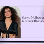 Sanya Malhotra