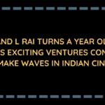 Aanand L Rai