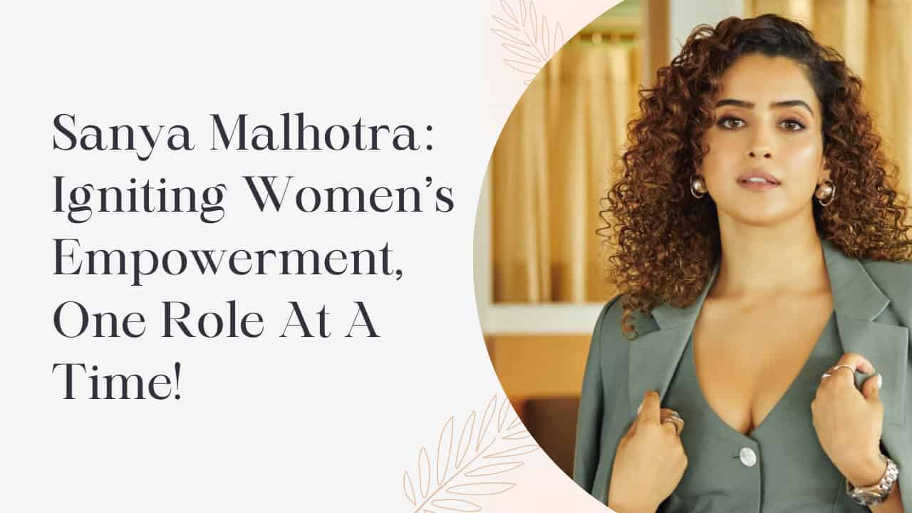 Sanya Malhotra