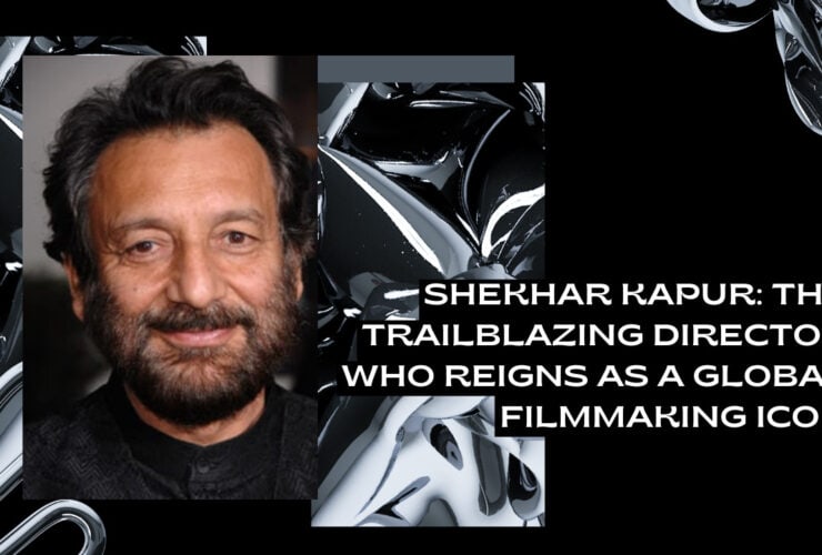 Shekhar Kapur