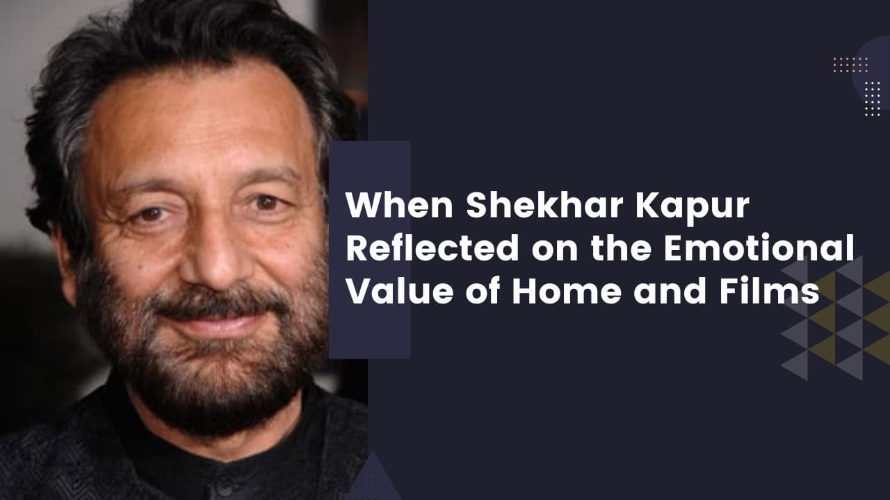 Shekhar Kapur