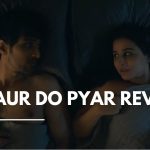 Do Aur Dp Pyar Review