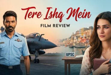 Tere Ishq Mein Review