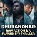 Dhurandhar Review