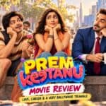 Prem Keetanu movie review